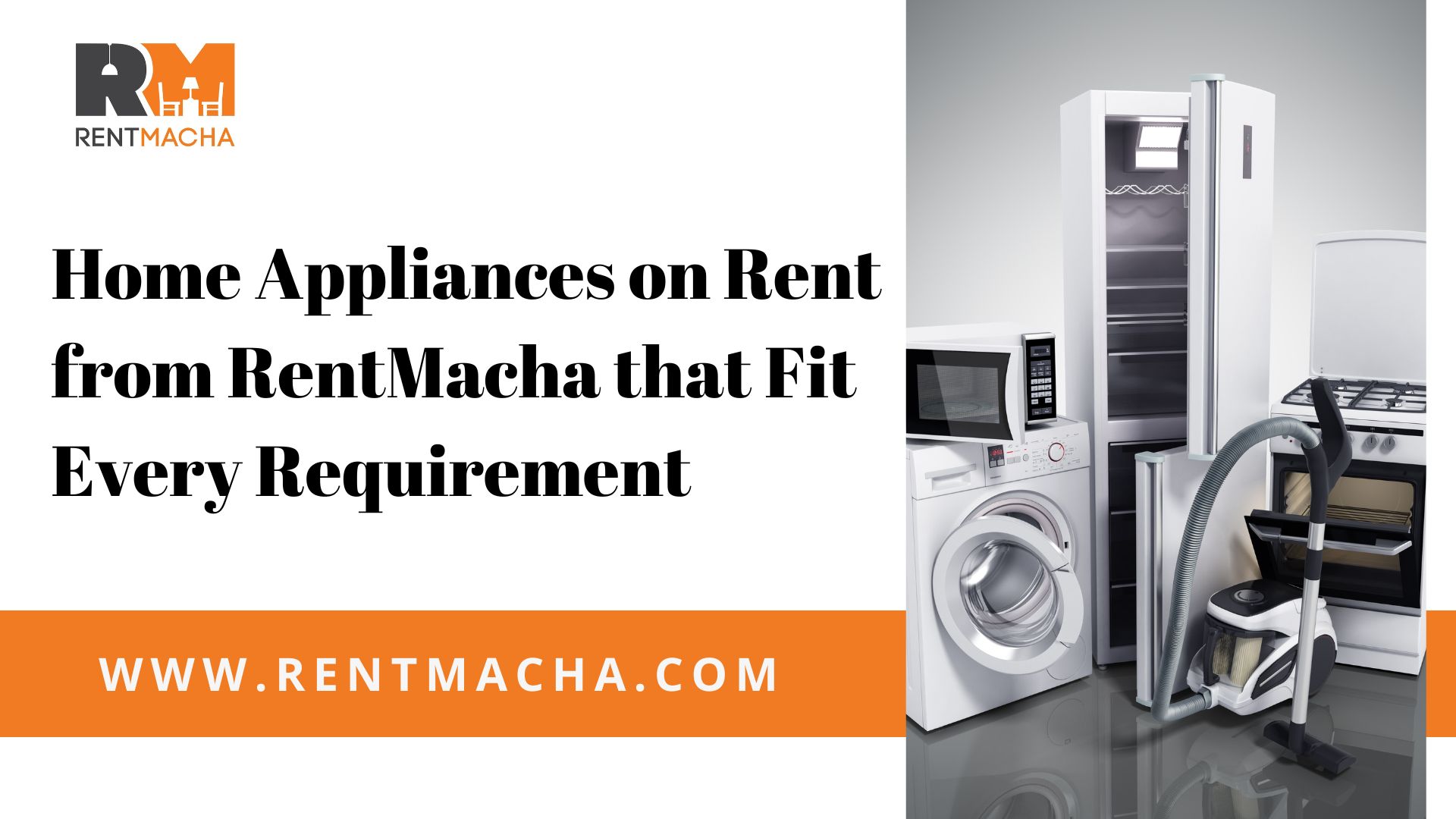 Home Appliances on Rent from RentMacha that Fit Every Requirement